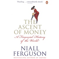 The Ascent of Money A Financial History of the World
