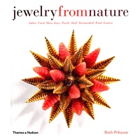 Jewelry from Nature: Amber, Coral, Horn, Ivory, Pearls, Shell, Tortoiseshell, Wood, Exotica(ISBN=9780500515334)
