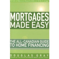 简明抵押：加拿大家庭融资指南 第2版 Mortgages Made Easy