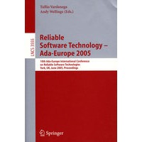Reliable Software Technology Ada-Europe 2005(可靠软件技术—Ada欧洲2005/会议录)