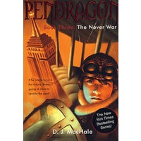 超时空少年3:灭绝战争 Pendragon #3 Never War
