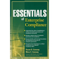 Essentials Of Enterprise Compliance企业法规遵从概要