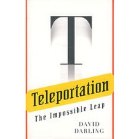Teleportation: The Impossible Leap 心灵传输：不可能的跳跃