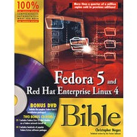 Red Hat Fedora 5 与 Enterprise Linux 4 指南（FEDORA 5 AND RED HAT ENTERPRISE LINUX 4 BIBLE）