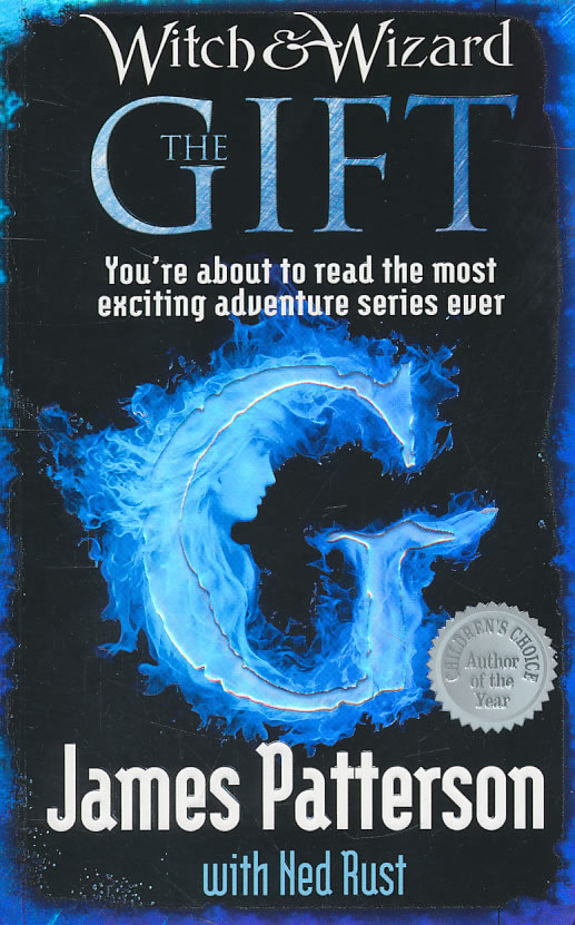the gift (witch and wizard series #2) by james patterson