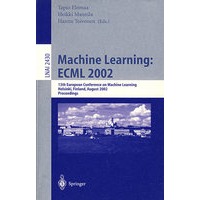 机器学习：ECML2002／会议录Machine learning(机器学习：ECML2002／会议录)