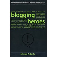 30位世界顶尖博客访谈录Blogging Heroes : Interviews with 30 of the World's Top Bloggers