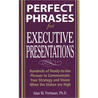 PERFECT PHRASES 4 EXECUTIVE PRESENTATION(ISBN=9780071467636)