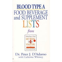 (A型人士的健康饮食宝典)BLOOD TYPE A FOOD, BEVE