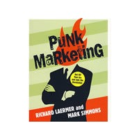 Punk Marketing： Get Off Your Ass and Join the Revolution拙劣的市场营销