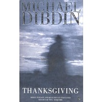 MICHAEL DIBDIN：THANKSGIVING