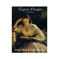 Eugene Onegin in Full Score 柴可夫斯基《叶甫盖尼？奥涅金》全谱