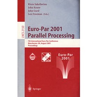 Euro-Par 2001: Parallel Processing 欧洲2001:并行处理