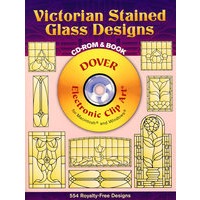 Victorian Stained Glass Designs CD-ROM and Book 维多利亚式彩色玻璃设计（书和光盘）