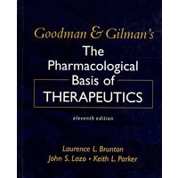 G&G’S PHARMACOLOGICAL BASIS OF THERAPEUTGOODMAN&GILMAN治疗学的药理学基础