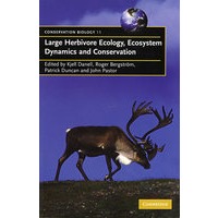 Large Herbivore Ecology, Ecosystem Dynamics and Conservation大型草食动物生态学、生态系统动态与保护