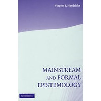 Mainstream and Formal Epistemology主流与形式认识论