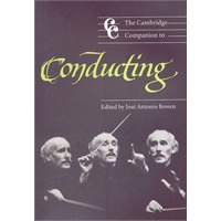 The Cambridge Companion to Conducting（ISBN=9780521527910）