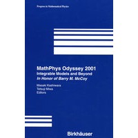 Mathphys odyssey 2001.数学物理学历程 2001：可积模型及其它