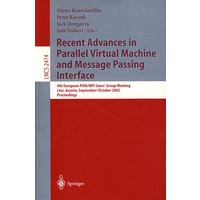 并行虚拟机与报文传送接口新进展Recent advances in parallel virtual machine and message passing interface
