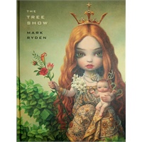 Mark Ryden: The Tree Show 树的艺术