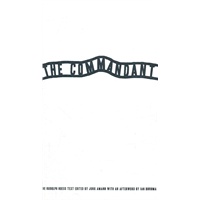 The Commandant: An Account by the First Commanding Officer of Auschwitz(ISBN=9781590206775)