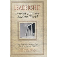 古代社会的领导经验 LEADERSHIP LESSONS FROM THE ANCIENT WORLD