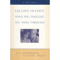 坠入爱河 FALLING IN LOVE WHEN YOU THOUGHT YOU WERE THROUGH