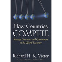 How Countries Compete 经济全球化时代的国家竞争