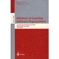 Advances in Learning Software Organizations 学习软件组织进展/会议录