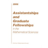 ASST/2006: Assistantships and Graduate Fellowships in the Mathematical Sciences 20062006数学助学金及奖学金