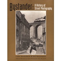 Bystander:A History of Street Photography