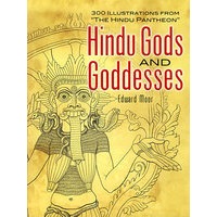 Hindu Gods and Goddesses: 300 Illustrations from
