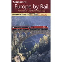 Frommer＇s Europe by Rail, 3rd EditionFrommer乘火车游览欧洲，第3版