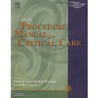 AACN重症监护操作手册（第5版）AACN Procedure Manual for Critical Care