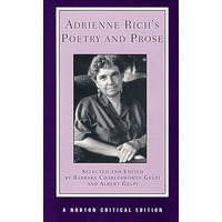 艾德里安娜·里奇诗歌选(诺顿美国文学评论系列) Adrienne Rich’s Poetry and Prose