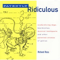 千奇百怪的发明/PATENTLY RIDICULOUS