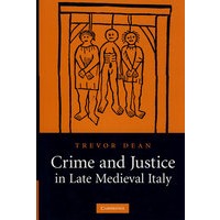 Crime and Justice in Late Medieval Italy意大利中世纪晚期的犯罪与司法