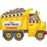 I Am A Dump Truck 倾卸车 9780439916172
