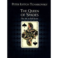The Queen of Spades, Op. 68 柴可夫斯基《黑桃皇后》，作品第68号