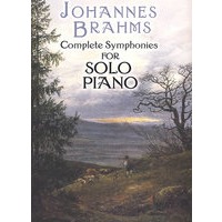 Complete Symphonies for Solo Piano 勃拉姆斯交响乐钢琴独奏全谱