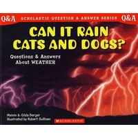 SCHOLASTIC Q & A：CAN IT RAIN CATS AND DOGS?可以下倾盆大雨么？