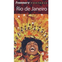 Frommer＇s Portable Rio de Janeiro, 4th EditionFrommer里约热内卢导览，第4版