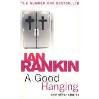 A Good Hanging 伊恩？兰金: