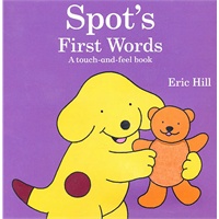 Spot’s First Words Touch & Feel board book 9780399255328
