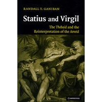 The Thebaid and the Reinterpretation of the Aeneid斯塔提乌斯和维吉尔：《底比斯隐士的生活》和《埃涅阿斯纪》的重新审问