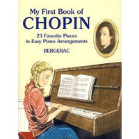 我第一本关于肖邦的书：几首简单钢琴曲 My First Book of Chopin: 23 Favorite Pieces in Easy Piano Arrangements