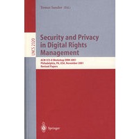 数字权利管理的安全与保密/会议录 Security and privacy in digital rights management