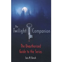 The Twilight Companion： The Unauthorized Guide to the Series 暮光之城导读