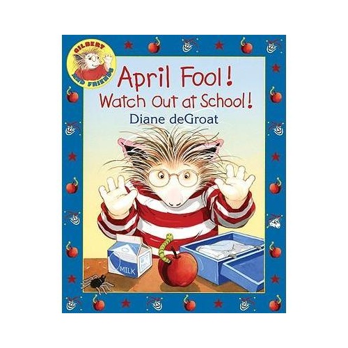 【预订】april fool! watch out at school!